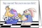 Egg-cuse me, But you’re one cute chick!-Chick, Bunny, Rabbit, Holiday, Easter, card