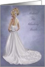 Behold the blushing Bride-Congratulations,Wedding, Bride, Occasion, card
