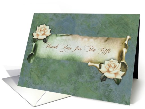 Thank you- Occassion, For the gift, Wedding Gift, Scroll, Roses, card