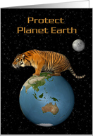 Protect Planet Earth- Tiger, Earth Day, Holiday, April 22 card