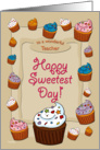 Sweetest Day Cupcakes - for Teacher card