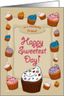 Sweetest Day Cupcakes - for friend card