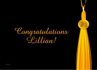 Congratulations # 1 Grad - Lillian