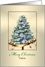 Christmas, Father, Festive Ornaments on Christmas Tree card