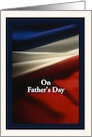 Father’s Day - Military - USA Flag card