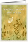 Get Well - Feel Better - Butterfly - Flowers card