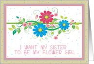 Be My Flower Girl Sister Request Flowers and Swirls card