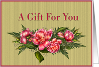 A Gift For You Floral Bouquet card