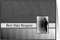 Best Man Request Tuxedo Black Grey White card