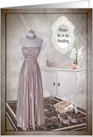Be In My Wedding Request Dressing Room And Gown card