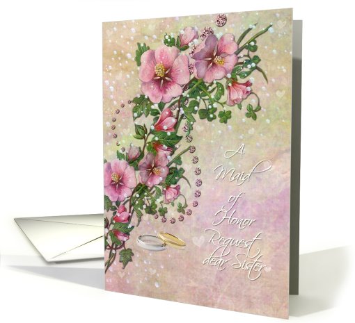 Maid of Honor - Sister - Vintage Style Floral card (627564)