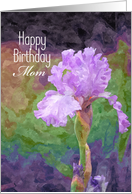 Birthday - Mom - Bearded Iris - Oil Painting card