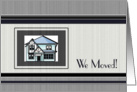 We Moved Announcement House Blue Black White Grey card