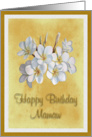 Happy Birthday Grandmother Mamaw White Flowers card