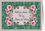 Matron of Honor Invitation Framed Flowers card