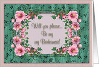 Bridesmaid Invitation Framed Flowers card