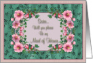 Maid of Honor Sister Invitation Framed Flowers card