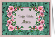 Birthday Mamaw Flowers Frame Vines card