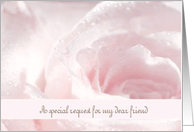 Bridesmaid Friend Request, Pink and White Rose, Water Droplettes card