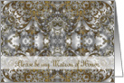 Matron of Honor Request, Scroll Gold Silver card