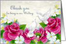 Thank You for being in our Wedding Roses Dove Daisy’s card