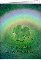 St. Patrick’s Day - Husband - Clover - Rainbow card
