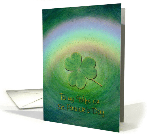 St. Patrick's Day - Wife - Lucky Clover card (748597)