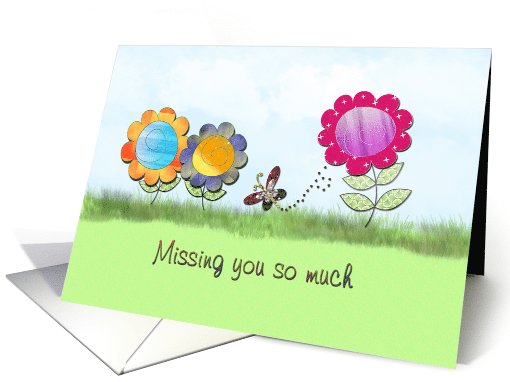 Missing you - Wish you were here - Butterfly - Flowers card (750814)