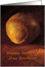 Father’s Day - Brother - Old Worn Baseball card