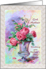 Mother’s Day - Godmother - Roses - Vase - Still Life card