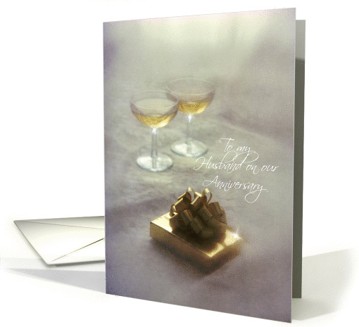 Anniversary - Husband - Romantic Gift & Champagne Glasses card