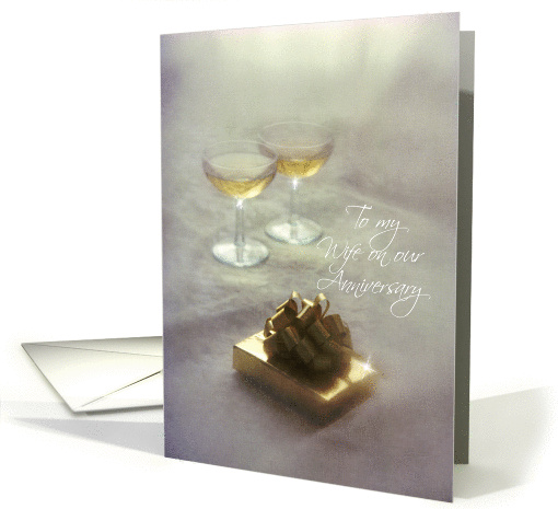 Anniversary - Wife - Romantic Gift & Champagne Glasses card (798323)