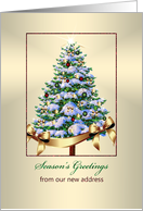 Season’s Greetings - from our new address, decorated Christmas tree card