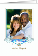Eloped Announcement - Photo Card - Dove Frame card