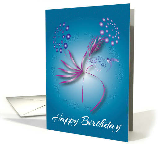 A Hummingbird And Magical Flowers Greet You On Your Birthday card
