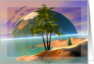 A Christmas Greeting Across The Miles From Earth To Tropic Shores card