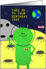 Take Me To Your Birthday Cake Alien Spaceship card