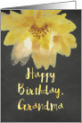 Chalkboard Watercolor Yellow Flower Grandma Birthday card
