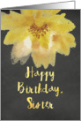 Chalkboard Watercolor Yellow Flower Sister Birthday card