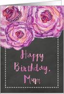 Chalkboard Watercolor Purple Roses Mum Birthday card