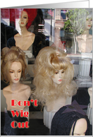 Wigs In A Window card