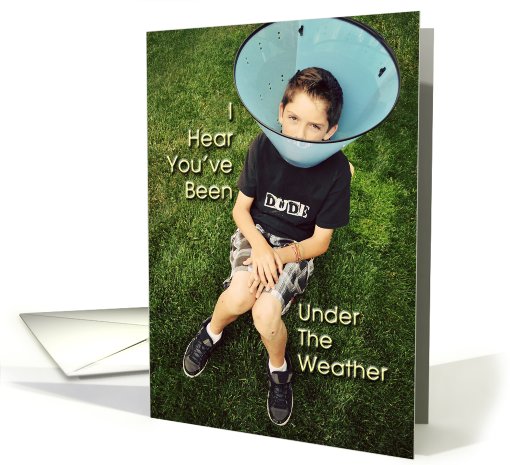 Under The Weather, Get Well Humor card (626745)