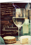 Husband Anniversary, Wine & Cheese card