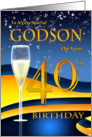 Godson 40th Birthday With Champagne card