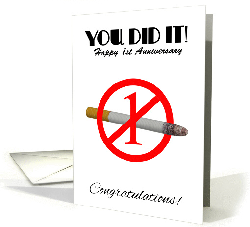 1st Anniversary Of Quitting Smoking card (1038835)