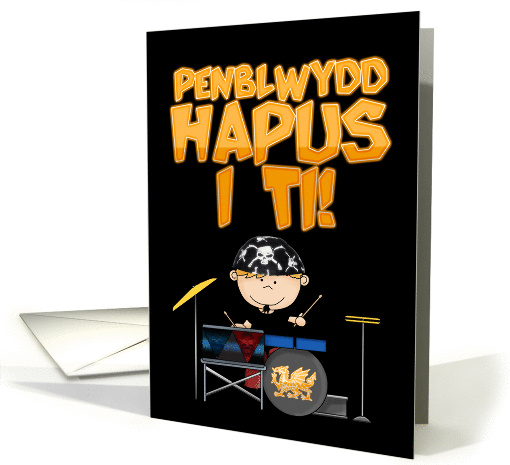 Drummer Welsh Happy Birthday To You card (1042943)