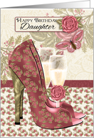 Daughter Champagne and Shoes Butterfly and Rose Birthday card