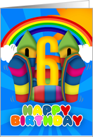 6th Birthday Card With Bouncy Castle And Rainbow card