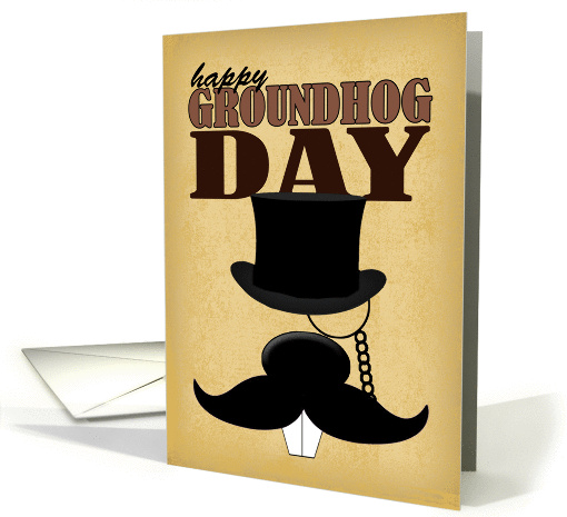 Mustache Moustache Groundhog Day card (1209072)