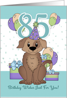 85th Birthday Dog In Party Hat With Balloons And Gifts card